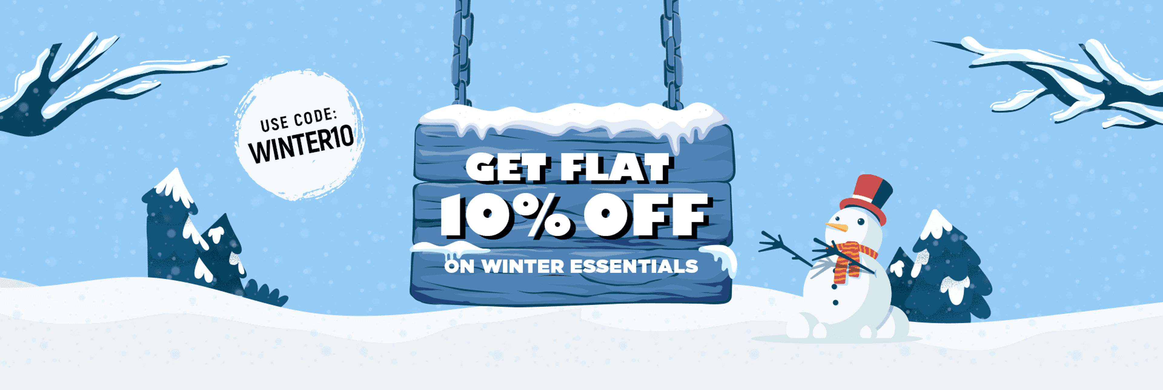 Get Flat 10% off on Winter Essentials